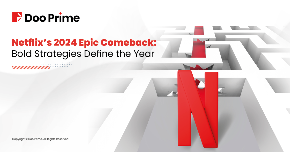 Netflix’s Epic 2024 Comeback